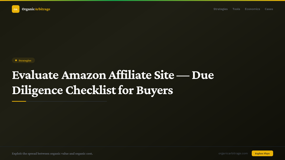 Evaluate Amazon Affiliate Site — Due Diligence Checklist for Buyers