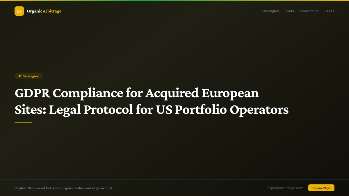 GDPR Compliance for Acquired European Sites: Legal Protocol for US Portfolio Operators