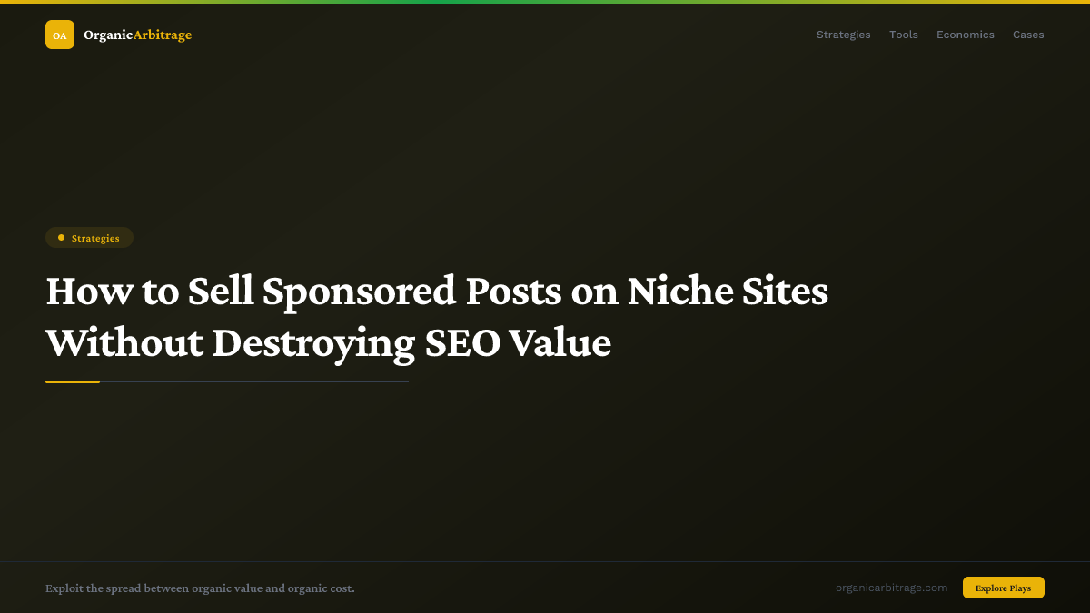 How to Sell Sponsored Posts on Niche Sites Without Destroying SEO Value