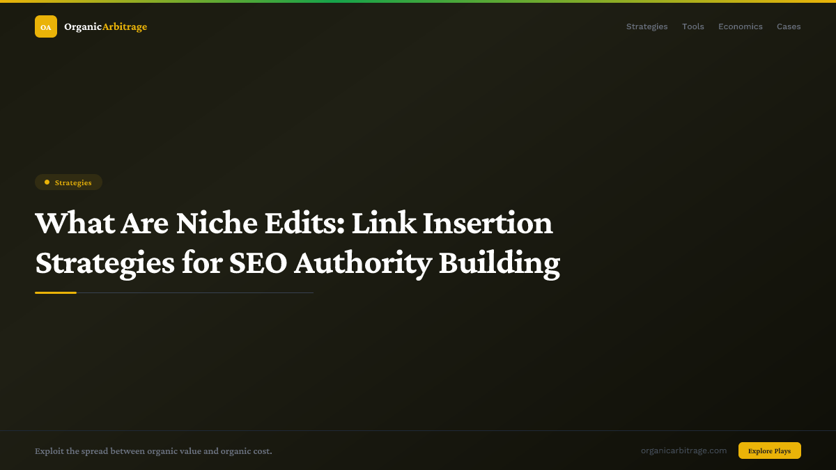 What Are Niche Edits: Link Insertion Strategies for SEO Authority Building